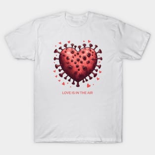 Love Is In The Air Corona T-Shirt